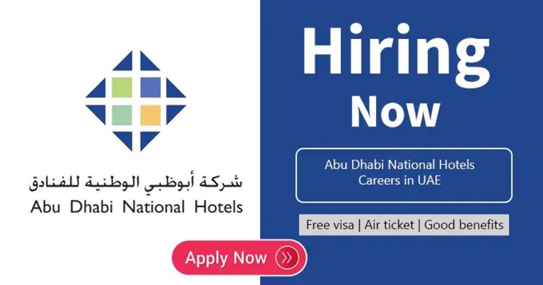 Abu Dhabi National Hotels Careers 2023: Multiple Vacancies